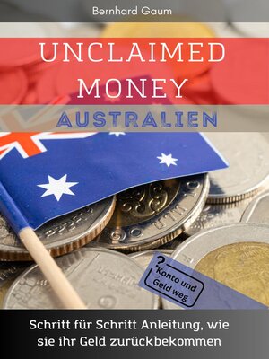 cover image of Unclaimed Money Australien